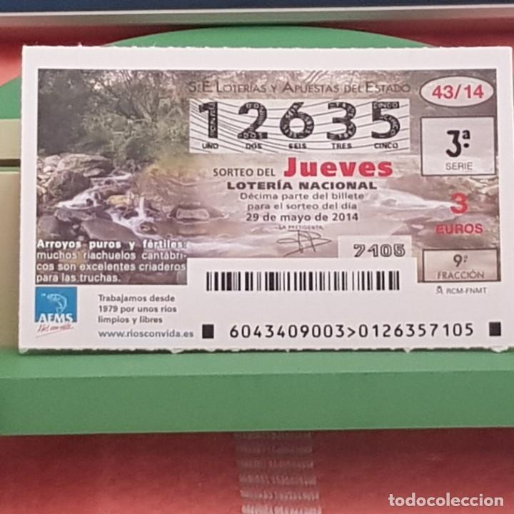 Loterie Nationale: LOTER&Iacute;A NACIONAL, SORTEO 43/14, 29 MAYO 2014, R&Iacute;OS CON VIDA, ARROYOS PUROS Y F&Eacute;RTILES, N&ordm; 12635