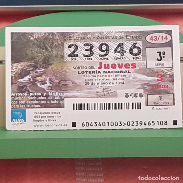 Loterie Nationale: LOTER&Iacute;A NACIONAL, SORTEO 43/14, 29 MAYO 2014, R&Iacute;OS CON VIDA, ARROYOS PUROS Y F&Eacute;RTILES, N&ordm; 23946