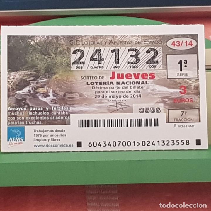 Loterie Nationale: LOTER&Iacute;A NACIONAL, SORTEO 43/14, 29 MAYO 2014, R&Iacute;OS CON VIDA, ARROYOS PUROS Y F&Eacute;RTILES, N&ordm; 24132
