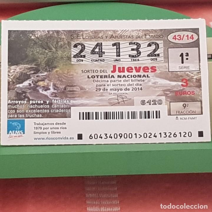 Loterie Nationale: LOTER&Iacute;A NACIONAL, SORTEO 43/14, 29 MAYO 2014, R&Iacute;OS CON VIDA, ARROYOS PUROS Y F&Eacute;RTILES, N&ordm; 24132