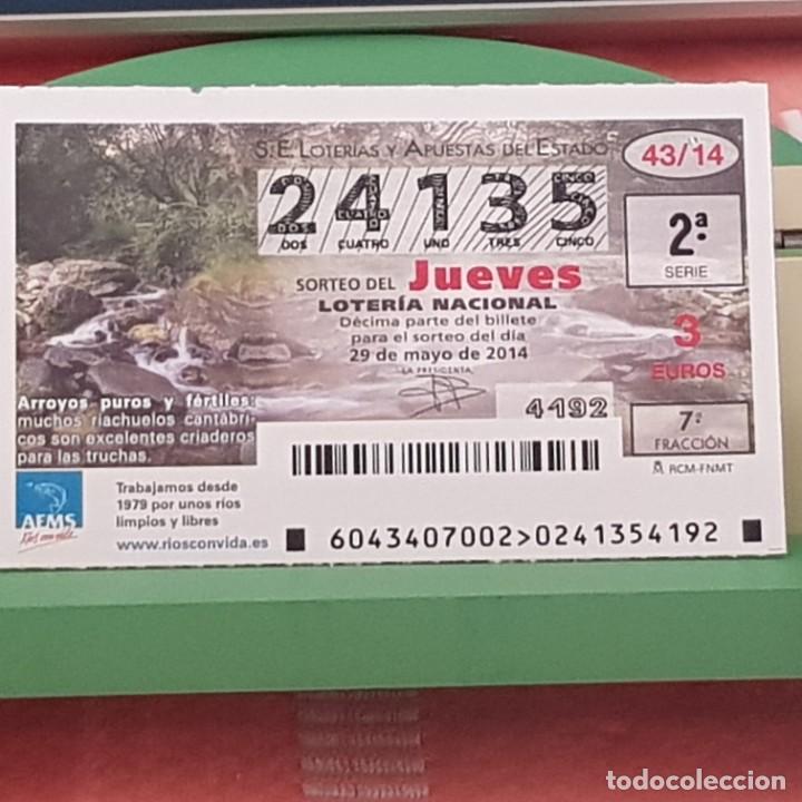 Loterie Nationale: LOTER&Iacute;A NACIONAL, SORTEO 43/14, 29 MAYO 2014, R&Iacute;OS CON VIDA, ARROYOS PUROS Y F&Eacute;RTILES, N&ordm; 24135