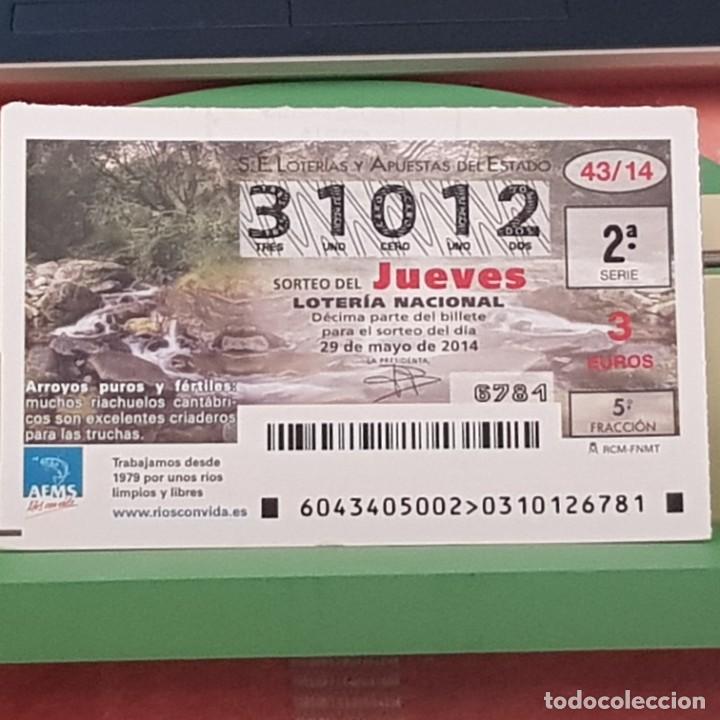 Loterie Nationale: LOTER&Iacute;A NACIONAL, SORTEO 43/14, 29 MAYO 2014, R&Iacute;OS CON VIDA, ARROYOS PUROS Y F&Eacute;RTILES, N&ordm; 31012