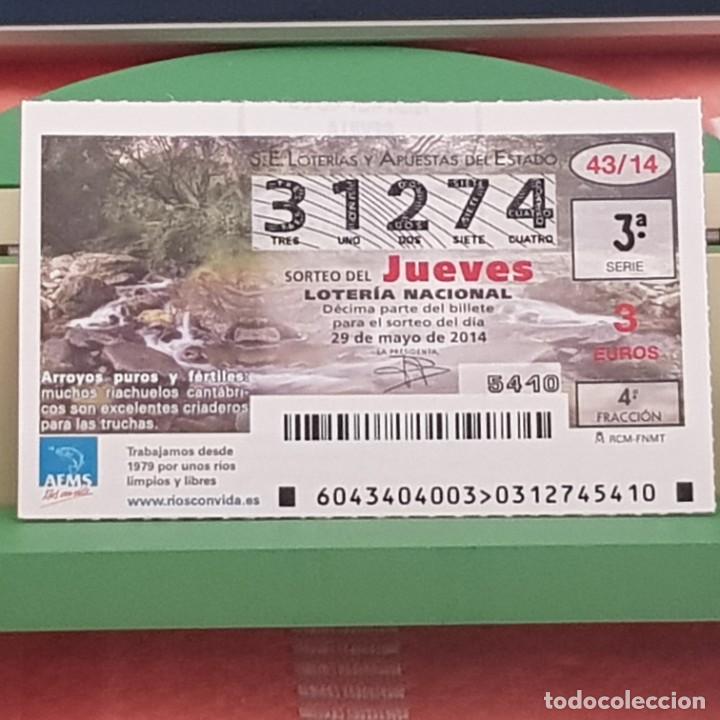 Loterie Nationale: LOTER&Iacute;A NACIONAL, SORTEO 43/14, 29 MAYO 2014, R&Iacute;OS CON VIDA, ARROYOS PUROS Y F&Eacute;RTILES, N&ordm; 31274
