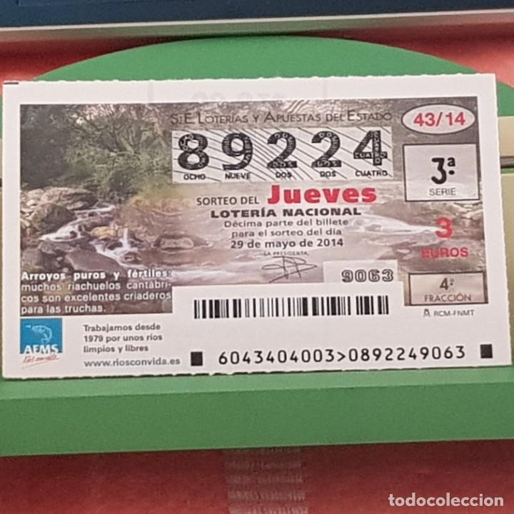 Loterie Nationale: LOTER&Iacute;A NACIONAL, SORTEO 43/14, 29 MAYO 2014, R&Iacute;OS CON VIDA, ARROYOS PUROS Y F&Eacute;RTILES, N&ordm; 89224