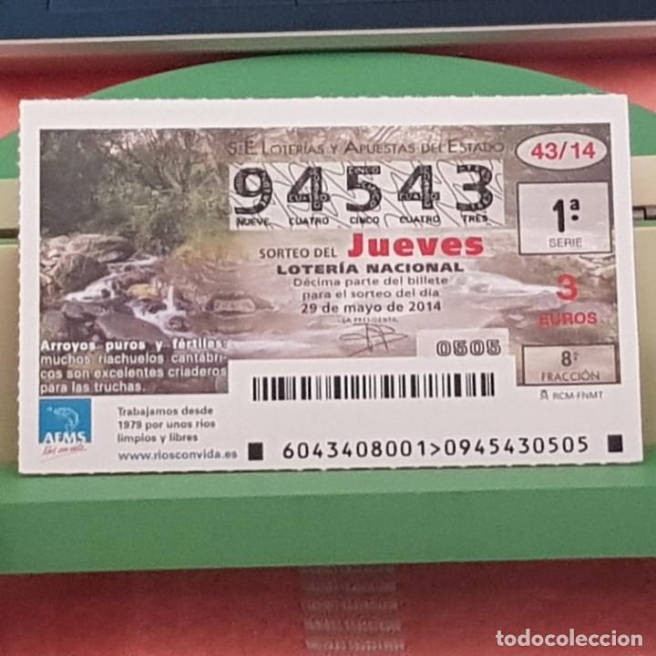 Lotaria Nacional: LOTER&Iacute;A NACIONAL, SORTEO 43/14, 29 MAYO 2014, R&Iacute;OS CON VIDA, ARROYOS PUROS Y F&Eacute;RTILES, N&ordm; 94543