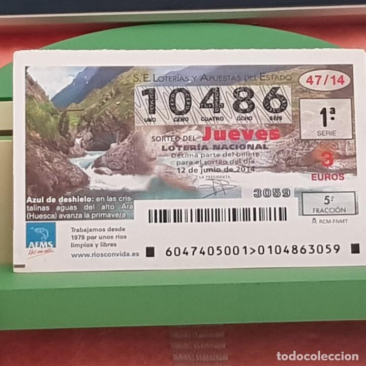 Lotaria Nacional: LOTER&Iacute;A NACIONAL, SORTEO 47/14, 12 JUNIO 2014, R&Iacute;OS CON VIDA, R&Iacute;O ALTO ARA, HUESCA, N&ordm; 10486