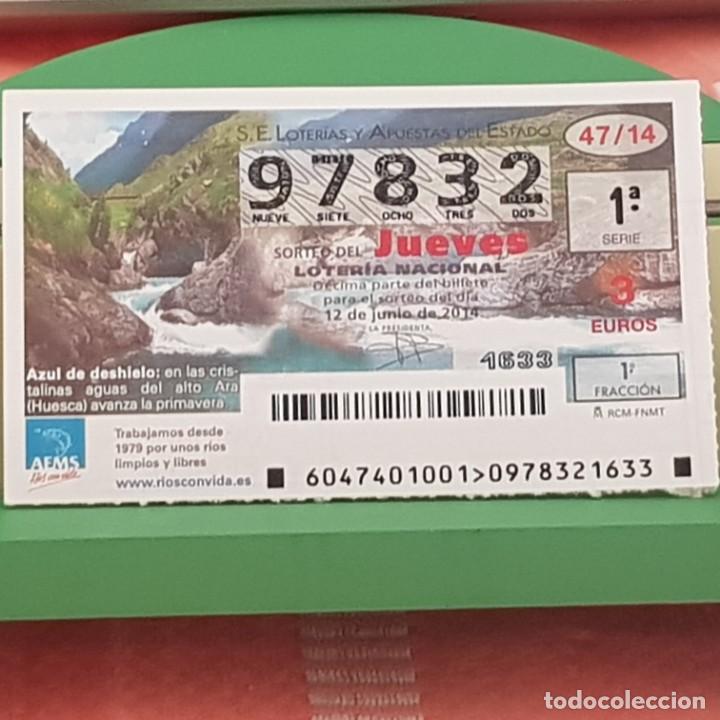 Lotaria Nacional: LOTER&Iacute;A NACIONAL, SORTEO 47/14, 12 JUNIO 2014, R&Iacute;OS CON VIDA, R&Iacute;O ALTO ARA, HUESCA, N&ordm; 97832