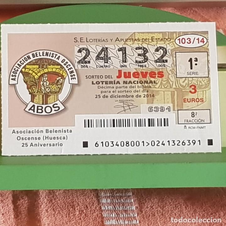 Nationale spanische Lotterie: LOTER&Iacute;A NACIONAL, SORTEO 103/14, 25 DICIEMBRE 2014, 25 ANIV. ASOC. BELENISTA HUESCA, N&ordm; 24132