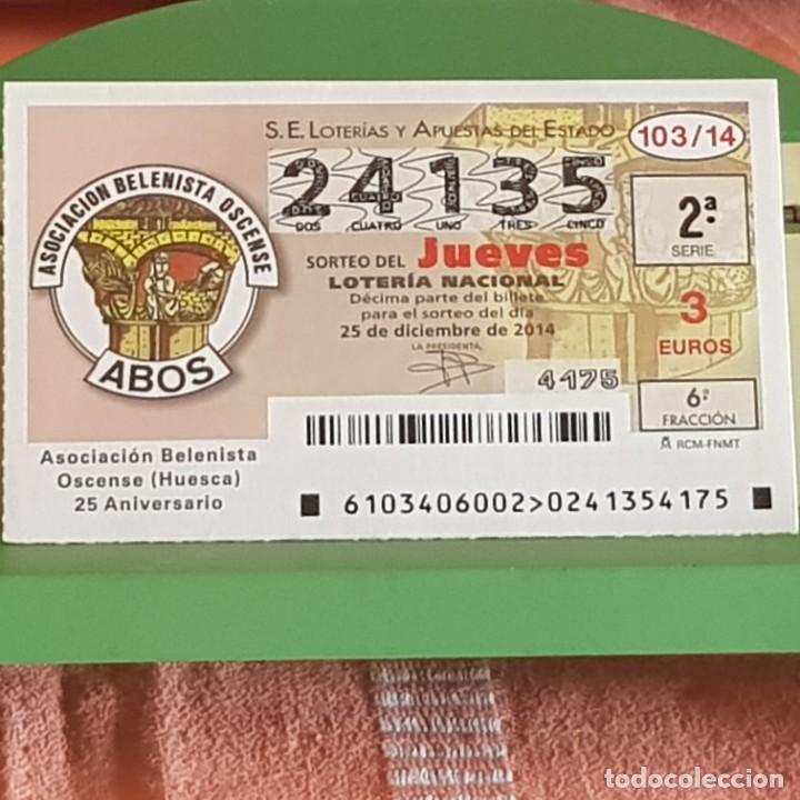 Nationale spanische Lotterie: LOTER&Iacute;A NACIONAL, SORTEO 103/14, 25 DICIEMBRE 2014, 25 ANIV. ASOC. BELENISTA HUESCA, N&ordm; 24135