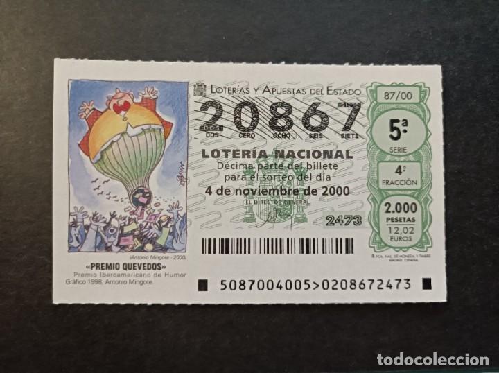 Loter&iacute;a Nacional: L. Nacional. Sorteo 87/00. Premio Quevedos 1998. Antonio Mingote. 4 Noviembre. 2000. N&ordm; 20867.