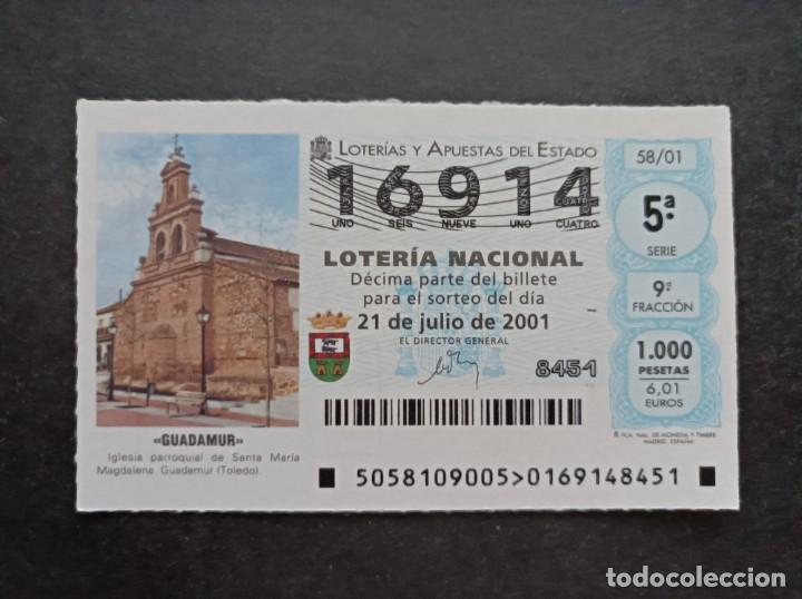 Loter&iacute;a Nacional: L. Nacional Sorteo 58/01. Iglesia Parroquial S. M&ordf; Magdalena (Guadamur). 19 Julio 2001, N&ordm; 16914.