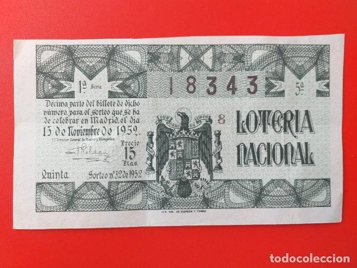 Lotaria Nacional: LOTERIA NACIONAL. DECIMO. A&Ntilde;O 1952. SORTEO 32.