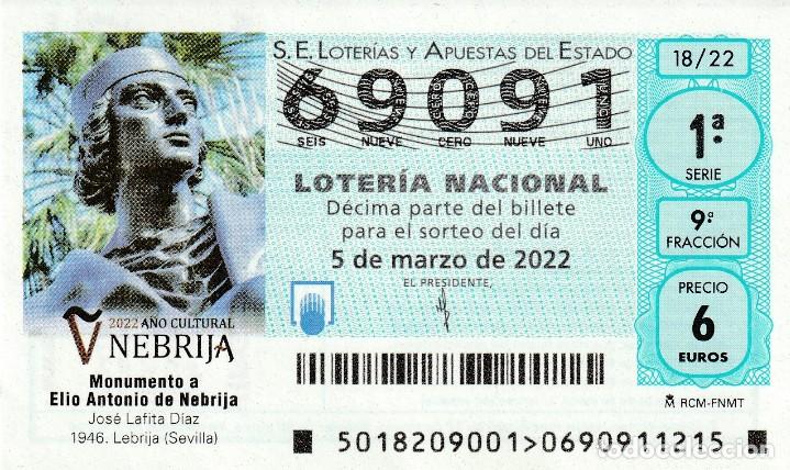 National Spanish Lottery: 1 DECIMO LOTERIA SABADO 5 MARZO 2022 18/22 - LEBRIJA ( SEVILLA - MONUMENTO A ELIO ANTONIO DE NEBRIJA
