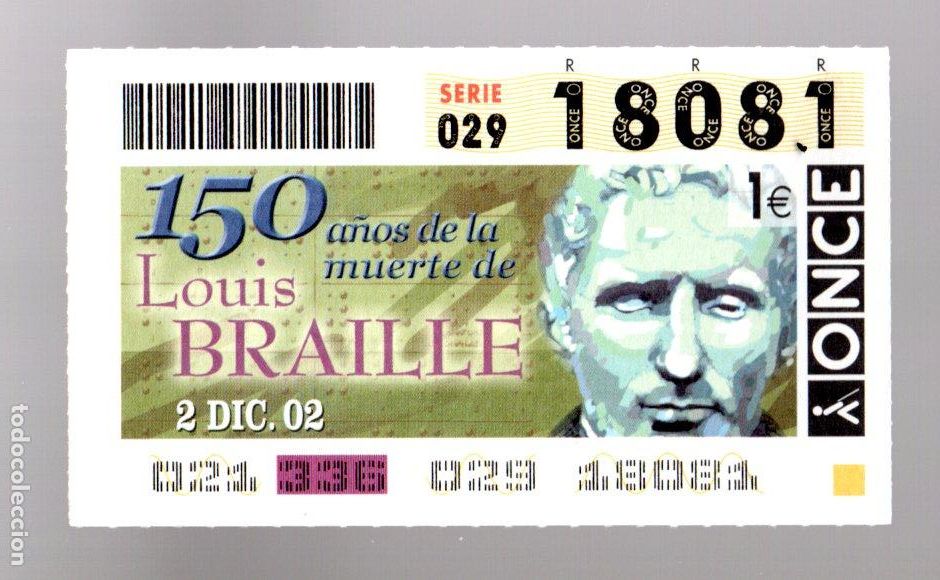 National Spanish Lottery: CUP&Oacute;N DE LA ONCE - 2 DE DICIEMBRE DE 2002 - 150 A&Ntilde;OS DE LA MUERTE DE LOUIS BRAILLE - CAPIC&Uacute;A -