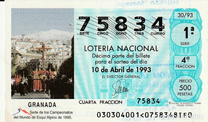 Loter&iacute;a Nacional: 1 DECIMO LOTERIA SABADO - 10 ABRIL 1993 - 30/93 SEMANA SANTA GRANADA - SEDE CAMPEONATO ESQUI 95 1995