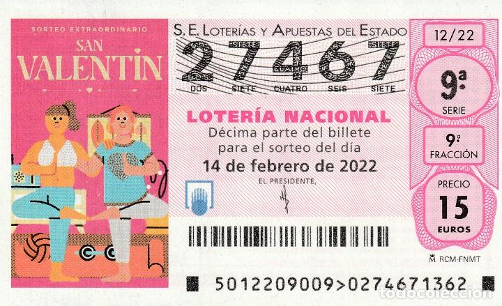 National Spanish Lottery: 1 DECIMO LOTERIA SABADO 14 FEBRERO 2022 12/22 - SORTEO EXTRAORDINARIO SAN VALENTIN ( PAREJA GIMNASIA