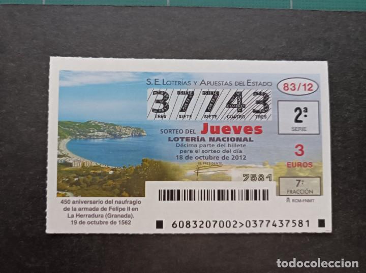 Loter&iacute;a Nacional: 18 Octubre de 2012 Jueves. Sorteo 83/12. Aniv&ordm; Naufragio Armada Felipe II (La Herradura). N&ordm; 37743.