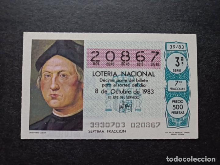 Loter&iacute;a Nacional: Decimo Loter&iacute;a Nacional 8 de Octubre 1983. Sorteo 39/83. Crist&oacute;bal Colon. N&ordm; 20867.