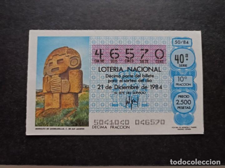 Loter&iacute;a Nacional: L. Nacional 21 de Diciembre 1984. Sorteo 50/84. M. Quebradillas. C. de San Agust&iacute;n. N&ordm; 46570.