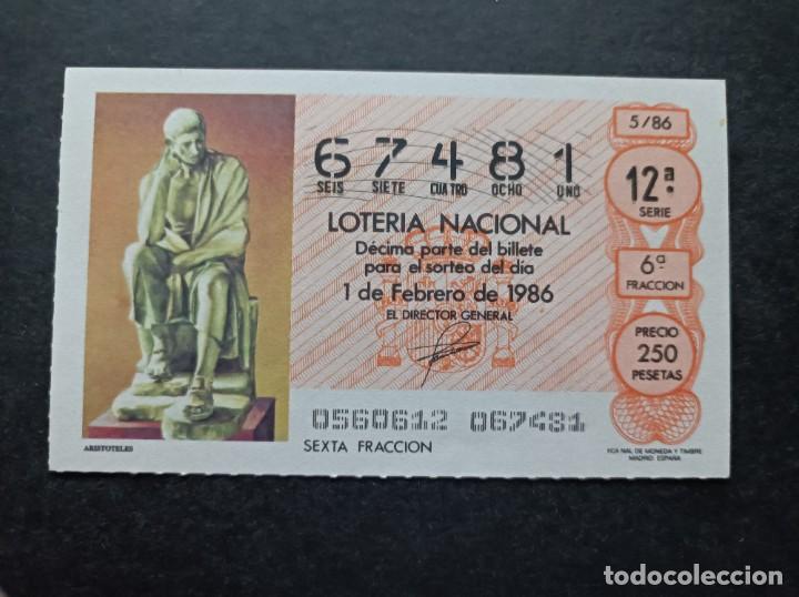 Loter&iacute;a nacional: Decimo Loter&iacute;a Nacional 1 de Febrero 1986. Sorteo 5/86. Arist&oacute;teles. N&ordm; 67481.