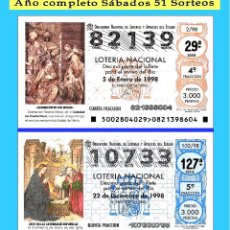 Lotería Nacional: 1998 - OCASIÓN - LOTERÍA NACIONAL.- AÑO COMPLETO SÁBADOS / BUENA CALIDAD, DISPONGO DE OTROS AÑOS. Lote 340995803