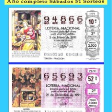 Lotería Nacional: 1991 - OCASIÓN - LOTERÍA NACIONAL.- AÑO COMPLETO SÁBADOS / BUENA CALIDAD, DISPONGO DE OTROS AÑOS. Lote 340995968