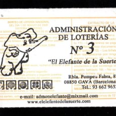 Lotería Nacional: LOTERÍA NACIONAL - ADMINISTRACIÓN Nº 3 DE GAVÁ (BARCELONA) - SORTEOS 18/08 -. Lote 341006063