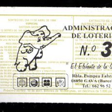 Lotería Nacional: LOTERÍA NACIONAL - ADMINISTRACIÓN Nº 3 DE GAVÁ (BARCELONA) - SORTEOS 30/98 -. Lote 341006203