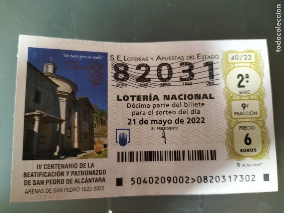 National Spanish Lottery: 1 DECIMO LOTERIA SABADO 21 MAYO 2022 - 40/22 - IV CENT BEATIFICACION SAN PEDRO DE ALC&Aacute;NTARA -MALAGA