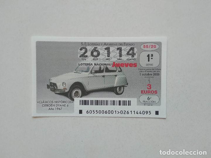 Loter&iacute;a Nacional: DECIMO LOTERIA NACIONAL DE LOS JUEVES A&Ntilde;O 2020 SORTEO N&ordm; 55 COCHES CLASICOS HISTORICOS CITROEN DYANE