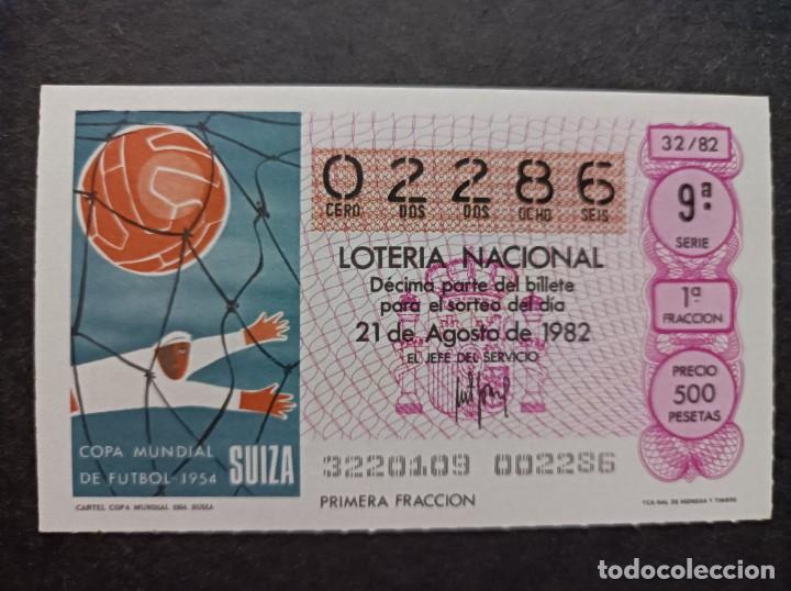 Loter&iacute;a nacional: L. Nacional 21 Agosto 1982. Cartel Copa Mundial 1954 (Suiza). N&ordm; 02286. Admon n&ordm; 2 Sonsoles. &Aacute;vila.