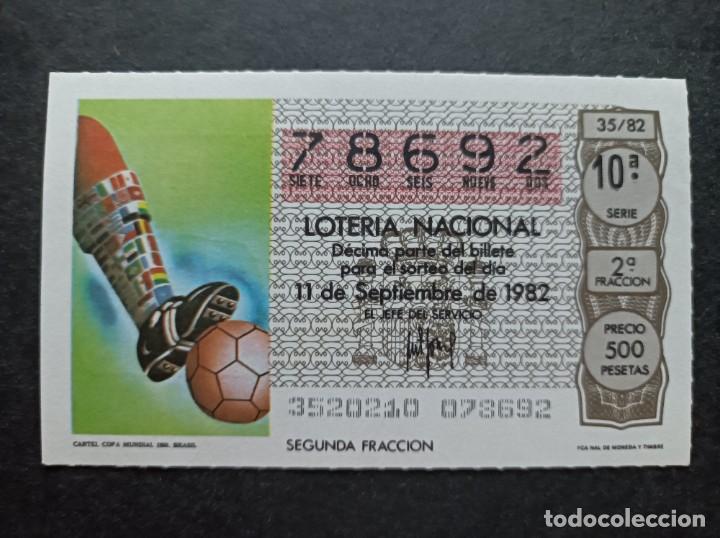 Loter&iacute;a nacional: L. Nacional 11 Septiembre 1982. Cartel Mundial Brasil 1950. N&ordm; 78692. Admon 2 Sonsoles. &Aacute;vila.
