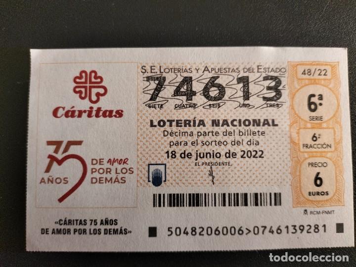 National Spanish Lottery: 1 DECIMO LOTERIA SABADO 18 JUNIO 2022 - 48/22 - 75 ANIVERSARIO DE CARITAS AMOR POR LOS DEMAS