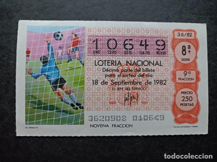 Loter&iacute;a nacional: L. Nacional 18 Septiembre 1982. Cartel Mundial Brasil 1950. N&ordm; 10649. Admon n&ordm; 136 Ana. Madrid. Desa