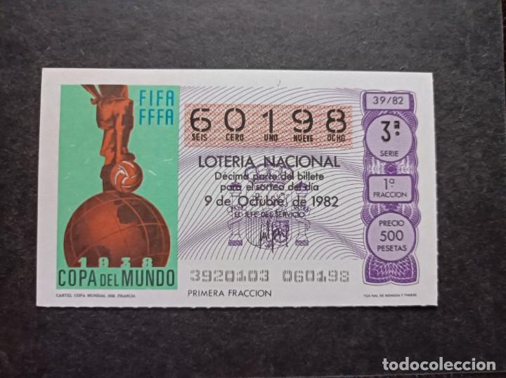 Loter&iacute;a nacional: L. Nacional 9 de Octubre 1982. Cartel Cartel Mundial 1938 (Francia). N&ordm; 60198. Admon n&ordm; 2 &Aacute;vila.