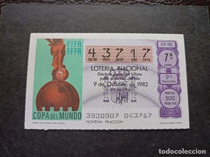 Loter&iacute;a nacional: L. Nacional 9 de Octubre 1982. Cartel Cartel Mundial 1938 (Francia). N&ordm; 43717. Admon n&ordm; 2 &Aacute;vila.
