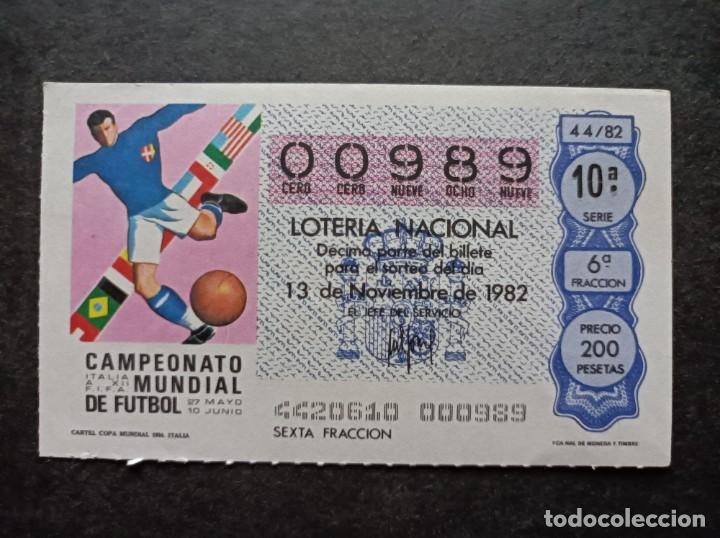 Loter&iacute;a nacional: L. Nacional 13 Noviembre 1982. C. Copa Mundial 1934. Italia. N&ordm; 00989. Admon 136. Ana. Madrid.