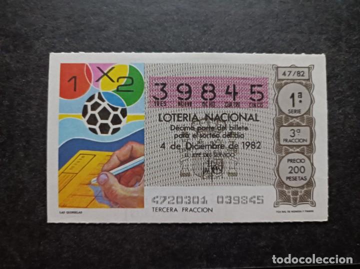 Loter&iacute;a Nacional: L. Nacional 4 Diciembre 1982. Las Quinielas. N&ordm; 39845. Admon n&ordm; 12 Conchita Madrid. Desaparecida.
