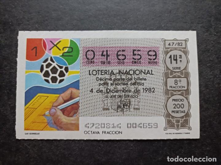 Loter&iacute;a Nacional: L. Nacional 4 Diciembre 1982. Las Quinielas. N&ordm; 04659. Admon n&ordm; 157 Madrid.