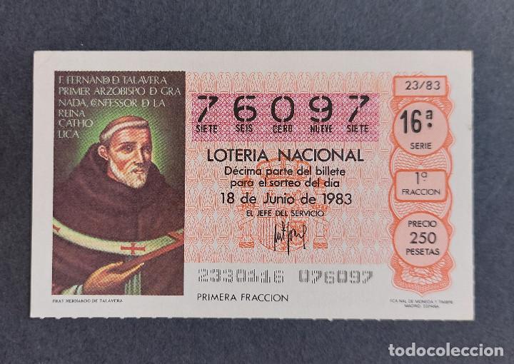 National Spanish Lottery: D&Eacute;CIMO LOTER&Iacute;A NACIONAL - N&ordm; 76097 - Serie: 16&ordf; - Fracci&oacute;n 1&ordf; - Sorteo: 18/06/1983