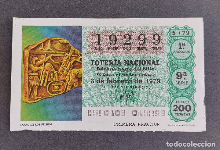 National Spanish Lottery: D&Eacute;CIMO LOTER&Iacute;A NACIONAL - N&ordm; 19299 - Serie: 9&ordf; - Fracci&oacute;n 1&ordf; - Sorteo: 03/02/1979