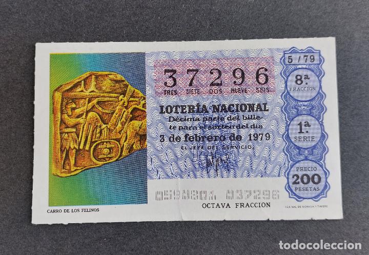 National Spanish Lottery: D&Eacute;CIMO LOTER&Iacute;A NACIONAL - N&ordm; 37296 - Serie: 1&ordf; - Fracci&oacute;n 8&ordf; - Sorteo: 03/02/1979