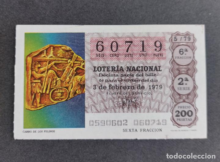 National Spanish Lottery: D&Eacute;CIMO LOTER&Iacute;A NACIONAL - N&ordm; 60719 - Serie: 2&ordf; - Fracci&oacute;n 6&ordf; - Sorteo: 03/02/1979