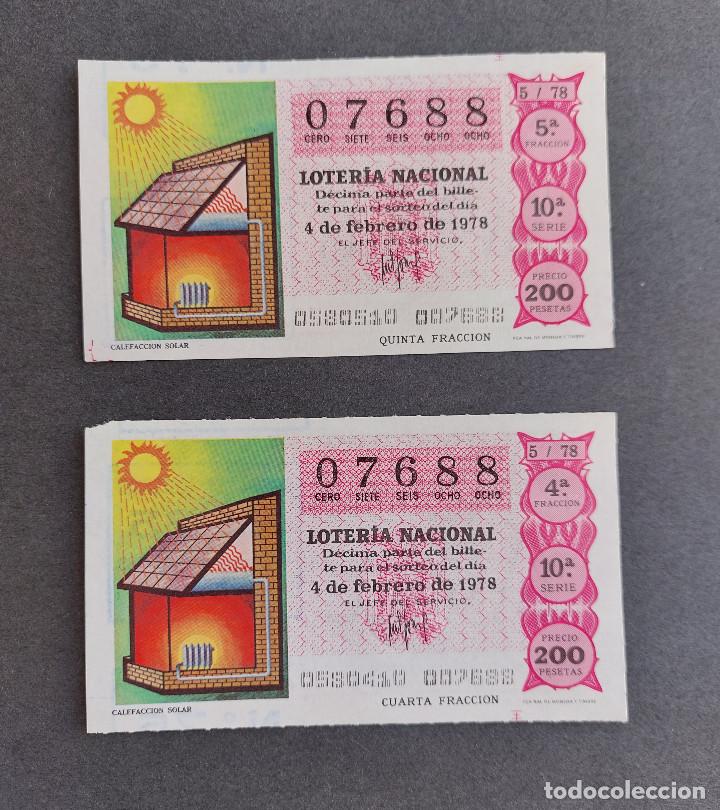 National Spanish Lottery: 2 D&Eacute;CIMOS LOTER&Iacute;A NACIONAL - N&ordm; 07688 - Serie: 10&ordf; - Fracciones 4&ordf; y 5&ordf; - Sorteo: 04/02/1978