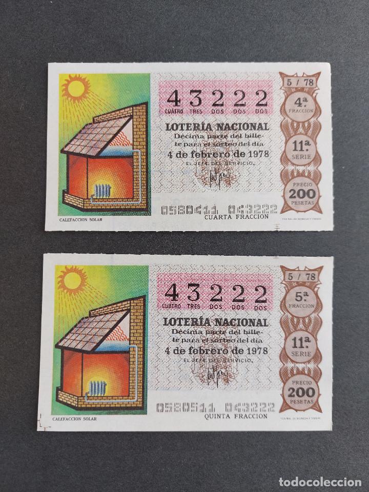 National Spanish Lottery: 2 D&Eacute;CIMOS LOTER&Iacute;A NACIONAL - N&ordm; 43222 - Serie: 11&ordf; - Fracciones 4&ordf; y 5&ordf; - Sorteo: 04/02/1978