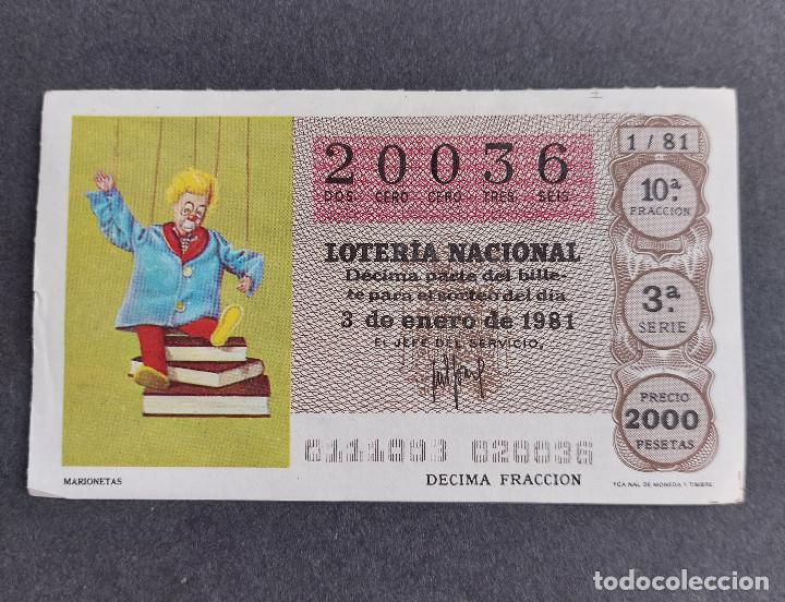 National Spanish Lottery: D&Eacute;CIMO LOTER&Iacute;A NACIONAL - N&ordm; 20036 - Serie: 3&ordf; - Fracci&oacute;n 10&ordf; - Sorteo: 03/01/1981