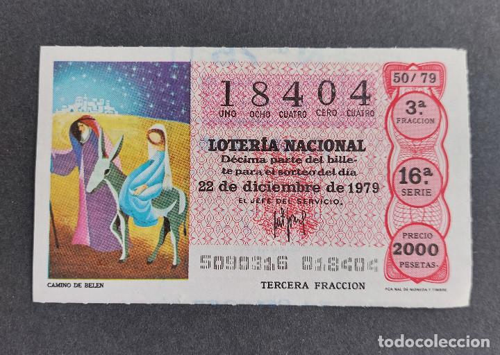 National Spanish Lottery: D&Eacute;CIMO LOTER&Iacute;A NACIONAL - N&ordm; 18404 - Serie: 16&ordf; - Fracci&oacute;n 3&ordf; - Sorteo: 22/12/1979