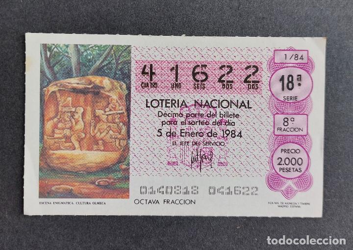 National Spanish Lottery: D&Eacute;CIMO LOTER&Iacute;A NACIONAL - N&ordm; 41622 - Serie: 18&ordf; - Fracci&oacute;n 8&ordf; - Sorteo: 05/01/1984