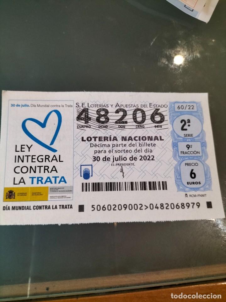 National Spanish Lottery: 1 DECIMO LOTERIA SABADO 30 JULIO 2022 - 60/22 LEY INTEGRAL CONTRA LA TRATA