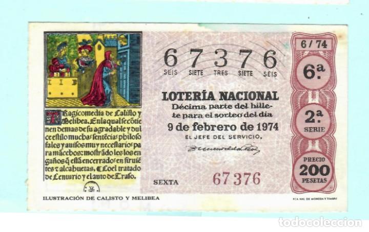 National Spanish Lottery: LOTER&Iacute;A NACIONAL - 9 DE Febrero DE 1974 - N&Uacute;MERO CAPIC&Uacute;A - 67376